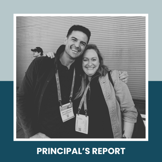 Principal’s Report / August 2026 Principal’s Report / August 2026
